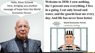 KLAUS SCHWAB'S 2030 ðŸŒ HAVE NOTHING AND BE HAPPY, PLEB