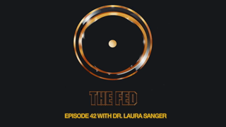 EP. 42 THE FED with Dr. Laura Sanger - Blurry Creatures