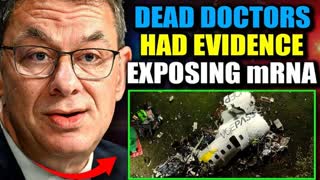 DOCTORS KILLED IN PLANE CRASH VOWED TO RELEASE EVIDENCE ☤ LINKING MRNA TO TURBO CANCER