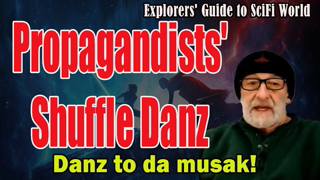 Propagandists' Shuffle Danz. - Danz to da musak! Explorers' Guide To Scifi World - Clif High