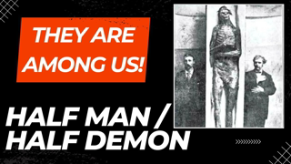 Half Man / Half Demon : They Are Among Us!