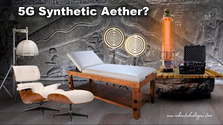 Is 5G synthetic aether?