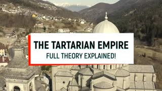 The Tartarian Empire - Full Theory Explained