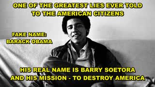 EVERYONE BELIEVED BARACK OBAMA TO BE WHO HE SAID HE WAS - EVERYONE WAS FOOLED -TRAITORS / IMPOSTERS