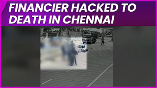 Murder Captured On Camera: 4-Member Gang Hacks Financer In broad Daylight In Chennai, 2 Surrendered