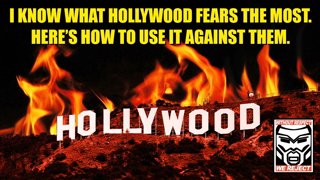 THIS is What HOLLYWOOD Fears the MOST | Here is How You Fight BACK!