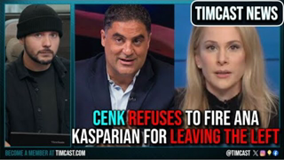 Ana Kasparian QUITS THE LEFT, Says Woke GO TOO FAR, Leftists DEMAND Cenk & TYT FIRE HER From Show