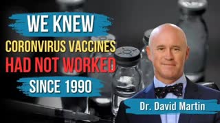 ?☠️?Dr. David Martin About Coronavirus-Jab: 28 Years of Science Said 'They Didn't Work'