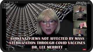 ASHKENAZI JEWS AND AMISH NOT AFFECTED BY MASS STERILIZATION THROUGH COVID VACCINES â€“ DR. LEE MERRITT