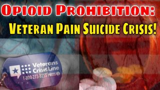 Untreated Pain Veteran Suicide Crisis! New Study proves the damage of Opioid Prohibition!