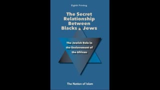 The Secret Relationship Between Blacks And Jews - The Jewish Role In Enslaving Africans (Audio Book)