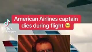 AMERICAN AIRLINES PILOT DIES DURING FLIGHT ☠⚰ LIKELY JABBED