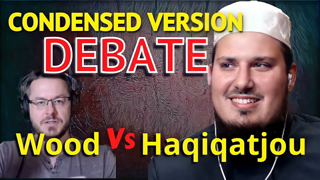 SHORT VERSION - Wood vs. Haqiqatjou DEBATE on Violence in Christianity vs. Islam