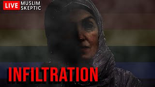 Muslim Skeptic LIVE #33 - Infiltration