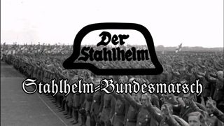 Stahlhelm-Bundesmarsch | Official march of the Stahlhelmbund