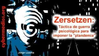 Zersetzen: la tÃ¡ctica de guerra psicolÃ³gica desde la cual se impone la "plandemia"