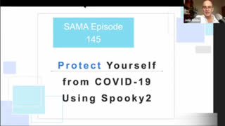 [SAMA] Episode 145 Survive The COVID-19 Coronavirus Using Spooky2