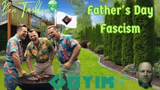 Ben Tanklin Live Tonight @ 10pm CENTRAL.... ! Father's Day Fascism!!