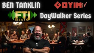 Ben Tanklin- Live TODAY at 3pm Central- DayWalker Series Episode #7