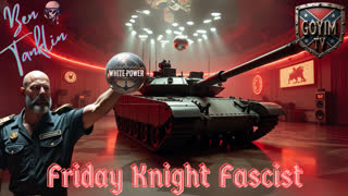 Ben Tanklin- 9-27-24- Friday Knight Fascist