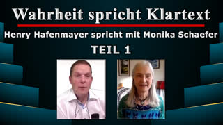 Henry Hafenmayer spricht mit Monika Schaefer [Wahrheit spricht Klartext]