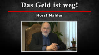 Das Geld ist weg! - Horst Mahler [2008 Vortrag Privat]