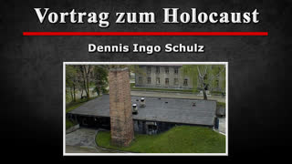 Vortrag zum Holocaust - Dennis Ingo Schulz [Kurzversion]