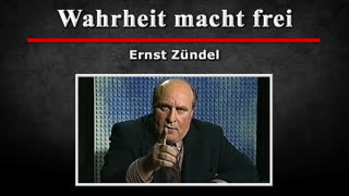 Wahrheit macht frei - Ernst Zuendel [1995]