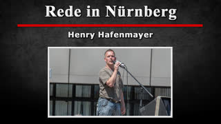 Rede in Nuernberg - Henry Hafenmayer [30.06.2018] Video-Update April 2024