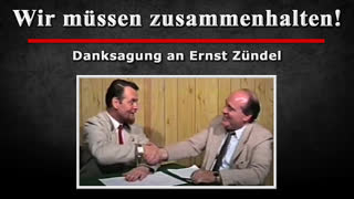 Wir müssen zusammenhalten - Danksagung an Ernst Zuendel [1988]