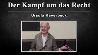 Der Kampf um das Recht - Ursula Haverbeck [07.11.2016]