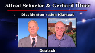 Alfred Schaefer & Gerhard Ittner - Dissidenten reden Klartext [Deutsche Version]