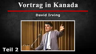 Vortrag in Kanada - David Irving - Teil 2 [1992]