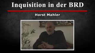 Inquisition in der BRD - Horst Mahler