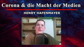 Corona & Die Macht der Medien [Henry Hafenmayer]