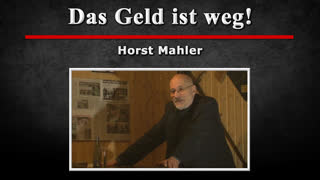 Das Geld ist weg! - Horst Mahler [2008 Vortrag Oeffentlich]