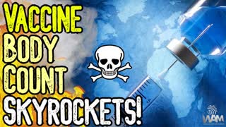 Vaccine BODY COUNT SKYROCKETS! - New Jabs To Be Developed! - "Mystery" Illnesses Pop Up EVERYWHERE