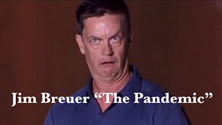 Jim Breuer â€œThe Pandemicâ€ Somebody Had To Say It