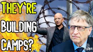 THEY'RE BUILDING CAMPS?! - Bill Gates, China & Amazon Want You ENSLAVED To The Great Reset!