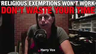 RELIGIOUS EXEMPTION? STOP WASTING TIME AND GET SERIOUS