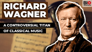 Richard Wagner: A Controversial Titan of Classical Music