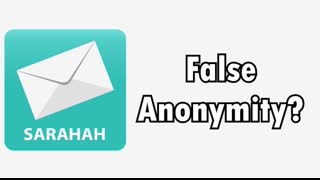 Anonymous Messaging App Privacy Concerns(Sarahah)