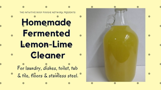 ðŸ‹ðŸŠHomemade Fermented Lemon-Lime CleanerðŸŠðŸ‹