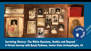 Surviving History: The White Russians, Harbin and Beyond