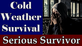 Cold Weather Survival - 25 Necessary Items -