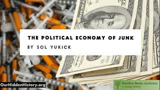 The Political Economy of Heroin: Sol Yurick (WBAI, 1971)