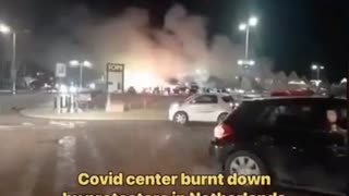 Netherlands: COVID Test Center burnt down by protesters