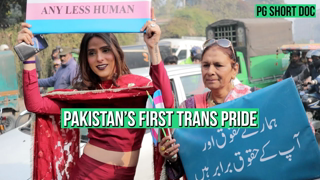 Pakistan's First Trans Pride | PG Short Doc