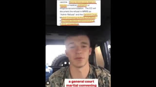 MARINE SAYS 'I WILL HAPPILY DIE BEFORE ALLOWING THE DEATH SHOT (JAB) INTO MY BODY'