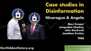 Case Studies In Disinformation: Nicaragua and Angola - Cooper, Sharkey, Stockwell, Kwitny  (1988)